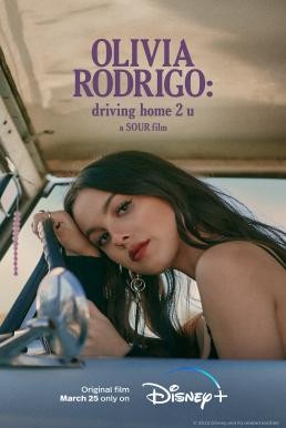 Olivia Rodrigo: Driving Home 2 U (A Sour Film) (2022) บรรยายไทย
