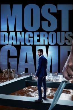 Most Dangerous Game (2020) บรรยายไทย - ดูหนังออนไลน