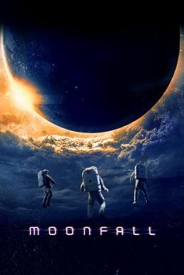 Moonfall วันวิบัติ จันทร์ถล่มโลก (2022) บรรยายไทยแปล - ดูหนังออนไลน