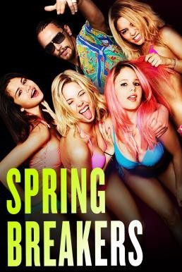 Spring Breakers กิน เที่ยว เปรี้ยว ปล้น (2012) - ดูหนังออนไลน