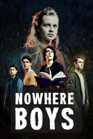 Nowhere Boys The Book of Shadows (2016) หนังสือแห่งเงา กับเด็กชายที่หายไป - ดูหนังออนไลน