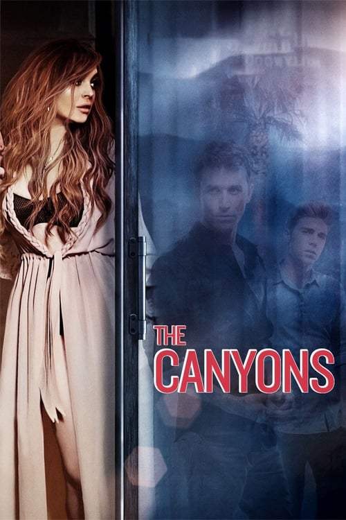 The Canyons (2013) แรงรักพิศวาส - ดูหนังออนไลน
