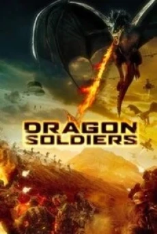 Dragon Soldiers (2020) HDTV - ดูหนังออนไลน