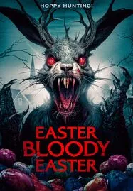 Easter Bloody Easter (2024) - ดูหนังออนไลน