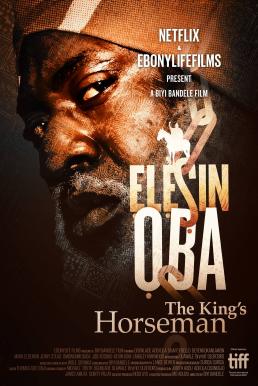 Elesin Oba: The King's Horseman (2022) NETFLIX บรรยายไทย - ดูหนังออนไลน