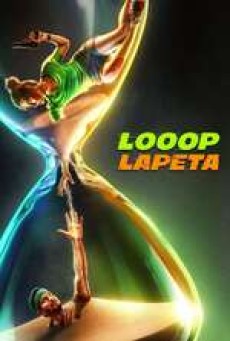 Looop Lapeta วันวุ่นเวียนวน (2022) - ดูหนังออนไลน