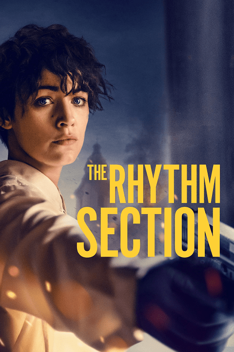 The Rhythm Section (2020) โครตสาวมือมือพระกาฬ - ดูหนังออนไลน