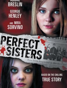 Perfect Sisters (2014) พฤติกรรมซ่อนนรก