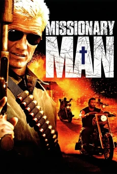 Missionary Man นักบุญทะลวงโลกันตร์ (2007) - ดูหนังออนไลน