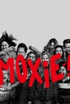 Moxie ม็อกซี่ (2021) NETFLIX - ดูหนังออนไลน