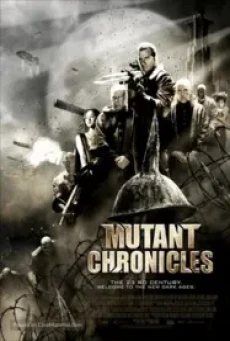 Mutant Chronicles 7 พิฆาต ผ่าโลกอมนุษย์ (2008) - ดูหนังออนไลน