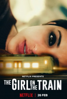 The Girl on the Train (2021) ฝันร้ายบนเส้นทางหลอน - ดูหนังออนไลน