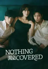 Nothing Uncovered (2024) ปมร้อน ซ่อนเงื่อน