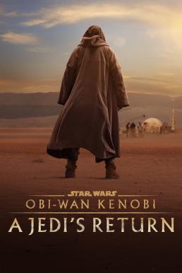Obi-Wan Kenobi: A Jedi's Return (2022) - ดูหนังออนไลน