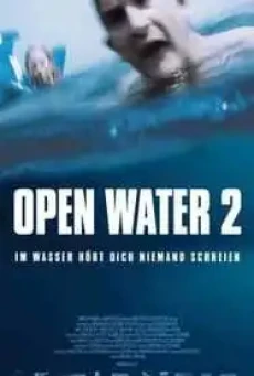 Open Water 2 Adrift (2006) วิกฤตหนีตายลึกเฉียดนรก
