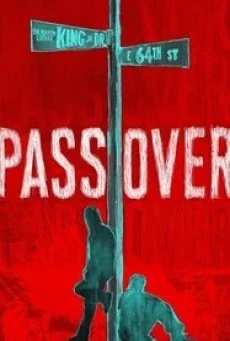 Pass Over (2018) บรรยายไทย