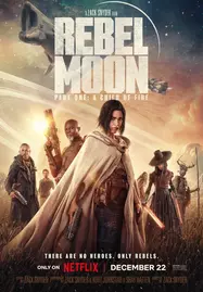 Rebel Moon Part One A Child of Fire (2023) - ดูหนังออนไลน