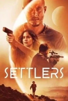 Settlers (2021) บรรยายไทย - ดูหนังออนไลน