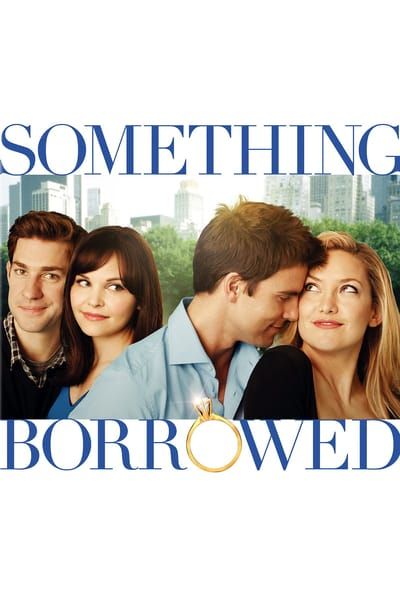 Something Borrowed (2011) ผู้ชายคนนี้ฉันขอ(ยืม) - ดูหนังออนไลน