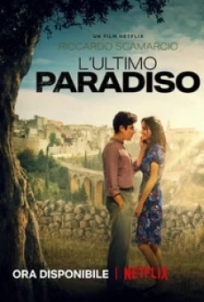 The Last Paradiso (L'ultimo paradiso) เดอะ ลาสต์ พาราดิสโซ (2021) NETFLIX บรรยายไทย