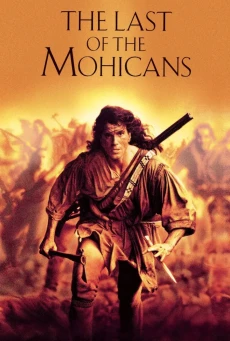 The Last of the Mohicans โมฮีกันจอมอหังการ (1992)