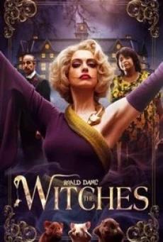 The Witches แม่มด ของ โรอัลด์ ดาห์ล (2020) - ดูหนังออนไลน