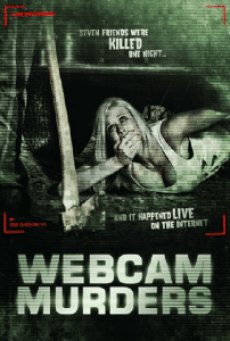 Webcam Murders เว็บแคม เกมส์คนคลั่ง เชือดออนไลน์ (2014) - ดูหนังออนไลน
