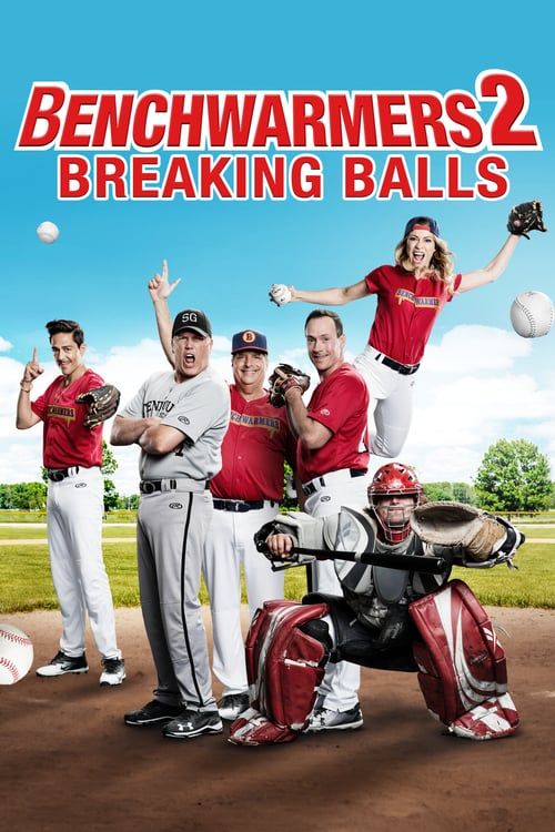 Benchwarmers 2 Breaking Balls (2019) - ดูหนังออนไลน