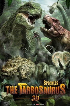 Speckles The Tarbosaurus (2012) ฝูงไดโนเสาร์จ้าวพิภพ - ดูหนังออนไลน