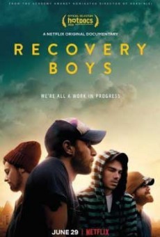 Recovery Boys (2018) คนกลับใจ - ดูหนังออนไลน