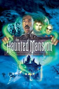 The Haunted Mansion (2003) บ้านเฮี้ยนผีชวนฮา - ดูหนังออนไลน