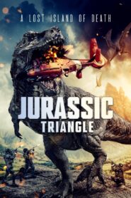 Jurassic Triangle (2024) จูราสสิกไทรแองเกิล - ดูหนังออนไลน