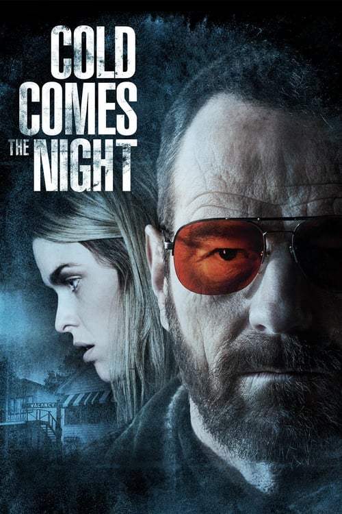 Cold Comes the Night (2013) คืนพลิกนรก