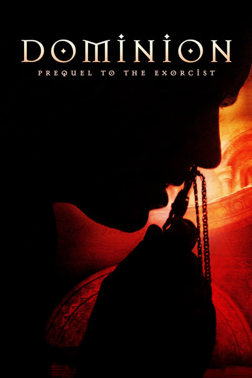 Dominion- Prequel to the Exorcist โดมิเนียน เปิดตำนานสาปสยอง (2005) - ดูหนังออนไลน
