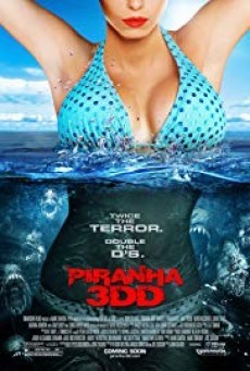Piranha 3DD ปิรันย่า กัดแหลกแหวกทะลุจอ ดับเบิ้ลดุ - ดูหนังออนไลน