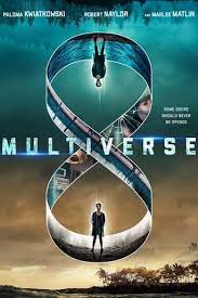 Multiverse (Entangled) (2019) - ดูหนังออนไลน