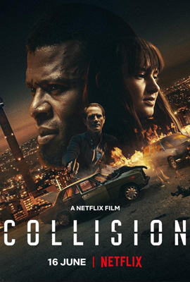 Collision (2022) ปะทะเดือด วันอันตราย - ดูหนังออนไลน